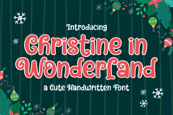 Christine in Wonderland: A Whimsical Display Font for Creative Projects