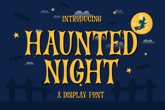 Haunted Night: The Font That Adds Spooky Drama to Your Campaigns